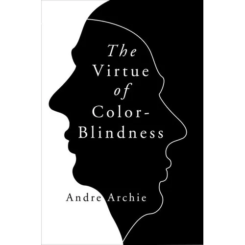 The Virtue of Color-Blindness