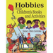 Hobbies Through Children's Books and Activities
