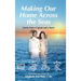 Making Our Home Across the Seas: Stories from a Captain and a Nurse