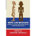 Being and Becoming. Gender, Culture and Shifting Identity in Sub-Saharan Africa