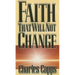 Faith That Will Not Change