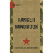 Ranger Handbook: Not For The Weak or Fainthearted