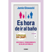 Es Hora de IR Al Baño: Guía Para El Temido Momento de Dejar Los Pañales
