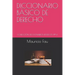 Diccionario Básico de Derecho: Colección Diccionarios Básicos N° 6
