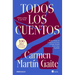 Todos Los Cuentos / Complete Stories