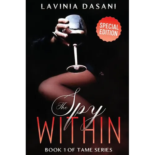 The Spy Within - Special Edition: Book 1 of Tame Series