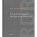 Toward an Integral Practice of Architecture