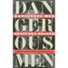Dangerous Men