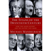 The Titans of the Twentieth Century: How They Made History and the History They Made