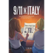 9/11 in Italy: Two Americans' Experiences in Italy During 9/11