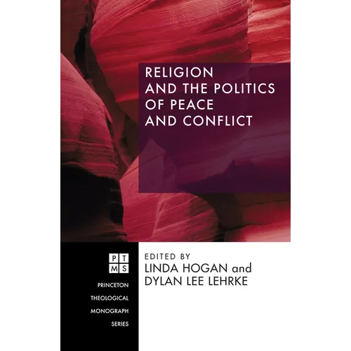 Religion and the Politics of Peace and Conflict