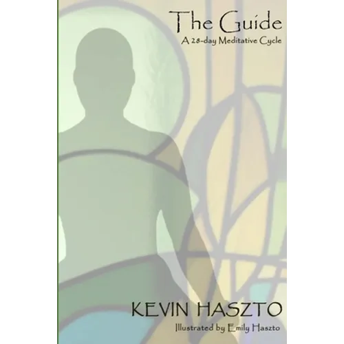 The Guide: A 28-day Meditative Cycle