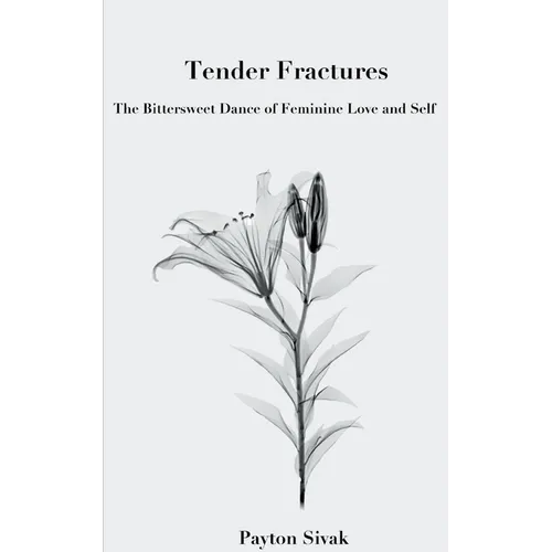 Tender Fractures: The Bittersweet Dance of Feminine Love and Self