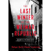 The Last Winter of the Weimar Republic: The Rise of the Third Reich