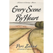 Every Scene By Heart: A Camino de Santiago Memoir