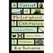 A Cabinet of Philosophical Curiosities: A Collection of Puzzles, Oddities, Riddles, and Dilemmas