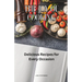 The Joy of Cooking: Delicious Recipes for Every Occasion