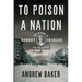 To Poison a Nation: The Murder of Robert Charles and the Rise of Jim Crow Policing in America
