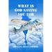 What Is God Saving You For?: One man's search for the truth.
