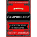 Vampirology: A Scientific Study of Vampires