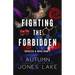 Fighting the Forbidden