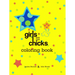 Girls Are Not Chicks Coloring Book
