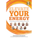 Elevate Your Energy