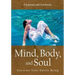 Mind, Body, and Soul - Exercise Your Entire Being