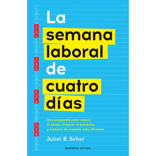 Semana Laboral de Cuatro Días, La