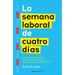 Semana Laboral de Cuatro Días, La