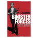 Sinister Forces: A Grimoire of American Political Witchcraft: 20th Anniversary Deluxe Edition