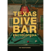 Texas Dive Bar Encyclopedia