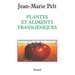 Plantes et aliments transgéniques