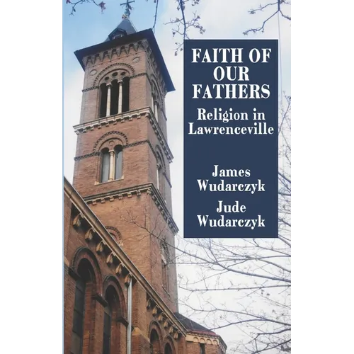 Faith of Our Fathers: Religion in Lawrenceville
