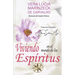 Viviendo en el Mundo de los Espíritus