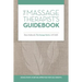 The Massage Therapist's Guidebook