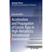 Acceleration and Propagation of Cosmic Rays in High-Metallicity Astrophysical Environments