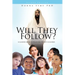 Will They Follow?: A Leader's Guide to Reaching Today's Children