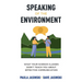 Speaking of the Environment: What Your Science Classes Didn't Teach You About Effective Communication