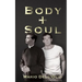 Body and Soul