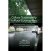 Cultural Sustainability in Rural Communities: Rethinking Australian Country Towns