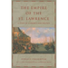 The Empire of the St. Lawrence: A Study in Commerce and Politics