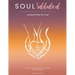 Soul Sabbatical Journal: A Journey to Revive the Heart