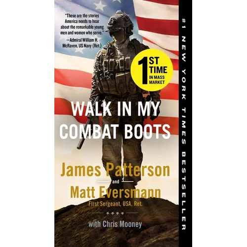 Walk in My Combat Boots: True Stories from America's Bravest Warriors