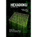 Hexadoku: Sudoku with a hexadecimal twist
