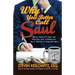 Why You Better Call Saul: What Our Favorite TV Lawyer Says About Life, Love, and Scheming Your Way to Acquittal and a Large Cash Payout