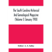 The South Carolina Historical And Genealogical Magazine (Volume I) January 1900