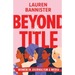 Beyond the Title: Women in Journalism and Media