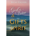 God's Voice & the Gifts of the Spirit