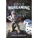 Solo Wargaming: A Practitioner's Guide